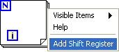 A large box with an blue box 'N' at the upper left corner and an 'i' in a blue box at the lower left. A menu exists on the right with the item 'Add Shift Register' is highlighted in blue.