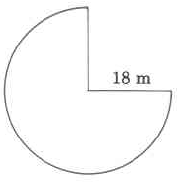 Three quarters of a circle. The radius is 18m.