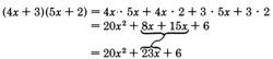 Steps showing the product of two binomials 'four x plus three,' and 'five x plus two.' See the longdesc for a full description.