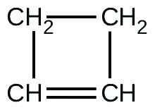 A structural formula for cyclobutene is shown. The figure has two C H subscript 2 groups as the upper two vertices of a square structure. These groups are connected by a single, short line segment. Line segments extend below each of these C H subscript 2 groups to C H groups positioned at the lower two vertices of the square structure. The C H groups are connected with a double line segment indicating a double bond.