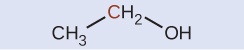 A molecular structure is shown. A C H subscript 3 group is bonded up and to the right to a C H subscript 2 group. Bonded to the C H subscript 2 group down and to the right is an O H group.