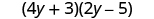 The product of two binomials, 4y plus 3 and 2 y minus 5. Two arrows extend from 2y minus 5, terminating at 4 y and 3 in the first binomial. 