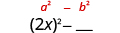 2 x squared minus blank. Above this is the general form a squared minus b squared.