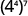 4 to the fourth power, in parentheses, to the 7th power.