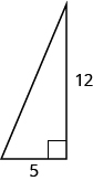 A right triangle with legs marked 5 and 12.